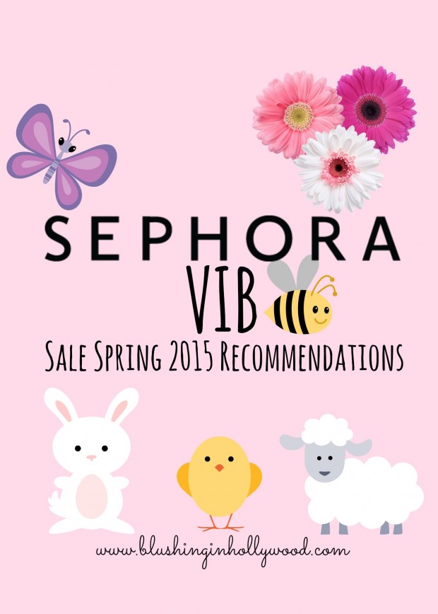 Sephora VIB Sale Spring 2015