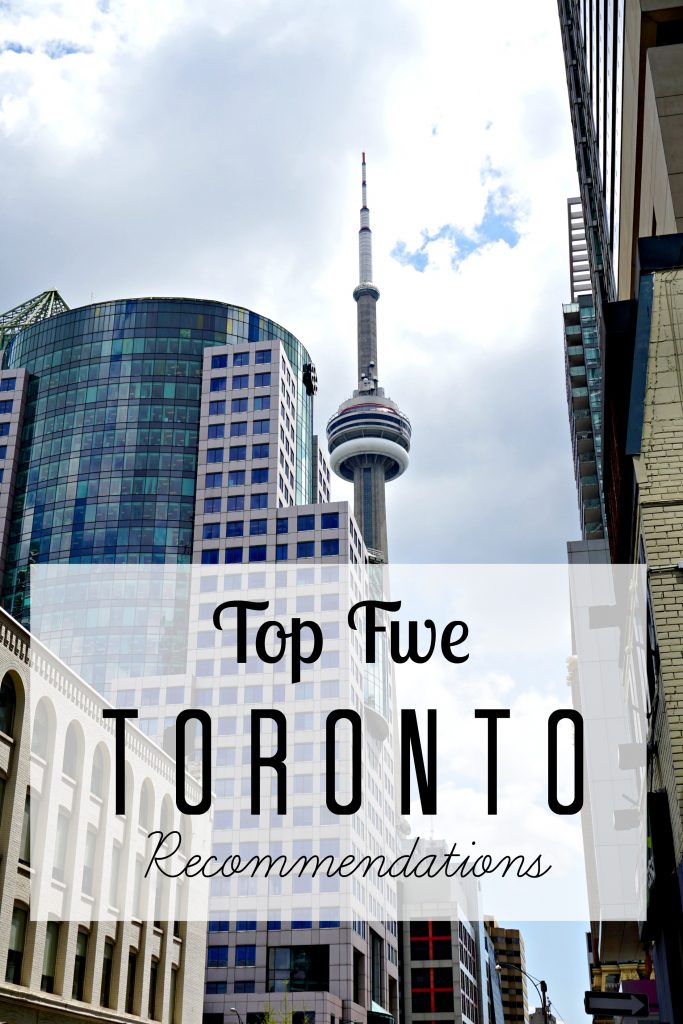 top-5-toronto-recommendations