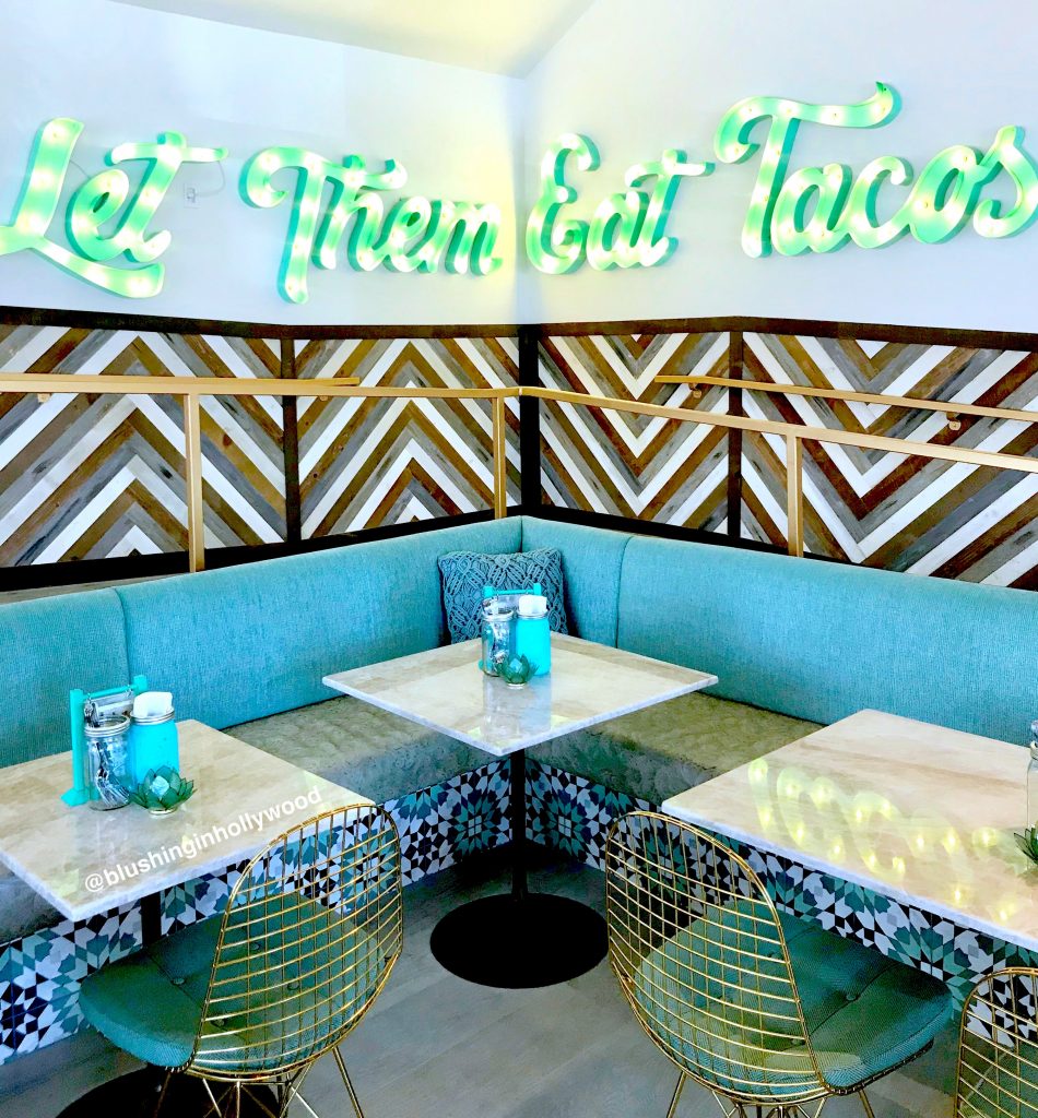 Let Them Eat Tacos sign at Tocaya Organica in Hollywood