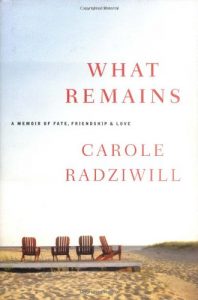 What Remains by Carole Radziwill