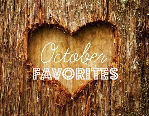 October Favorites