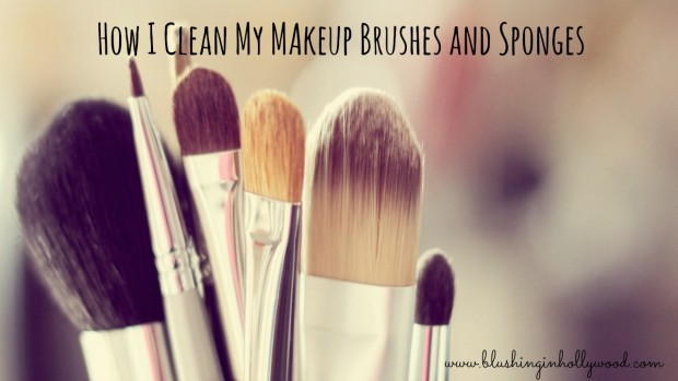 How I Clean My Makeup Brushes