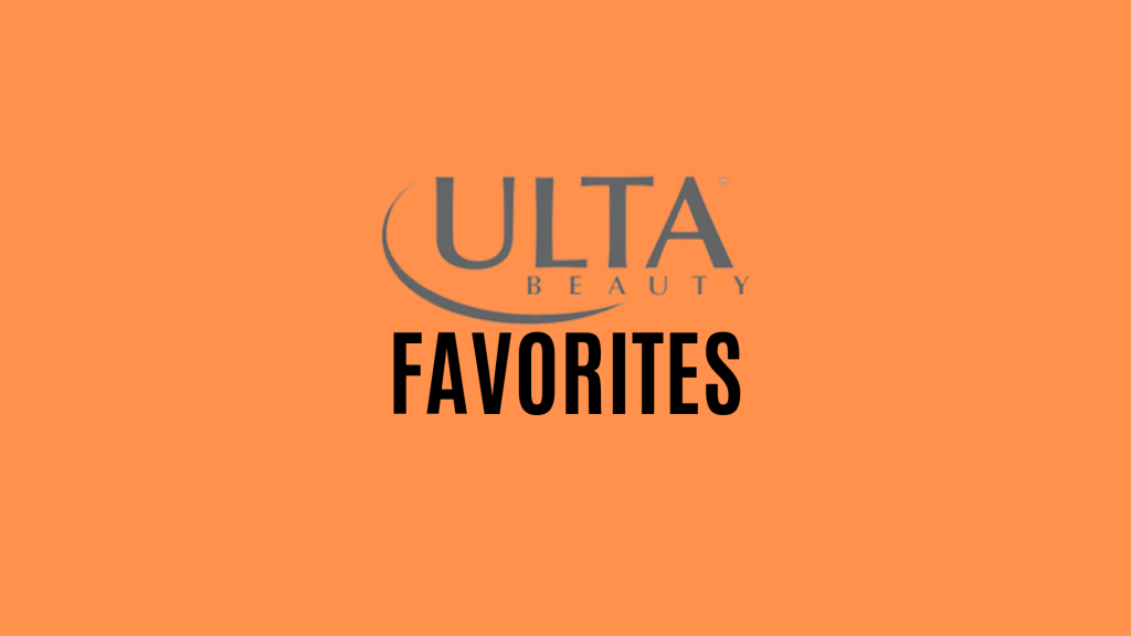 ulta beauty favorites