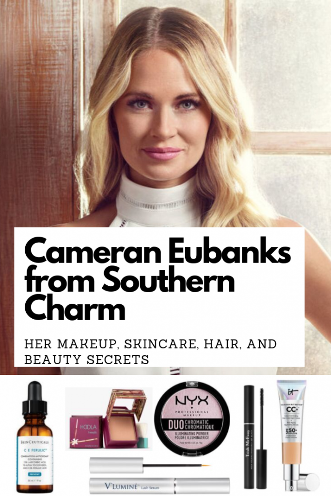 Cameran Eubanks from Southern Charm's Beauty Secrets